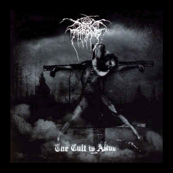 DARKTHRONE The Cult Is Alive [CD]